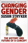 Cover-Bild zum Titel 'Changing Gender' von 'Susan Stryker'