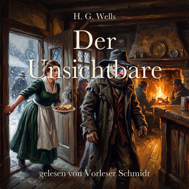 Der Unsichtbare - H. G. Wells
