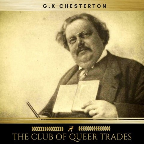 The Club of Queer Trades - G. K. Chesterton