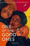 Cover-Bild zum Titel 'One Of The Good Ones' von 'Maritza Moulite, Maika Moulite'