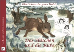 Cover-Bild zum Titel 'Das Häschen und die Rübe' von 'Ellen Schwarzburg-von Wedel'