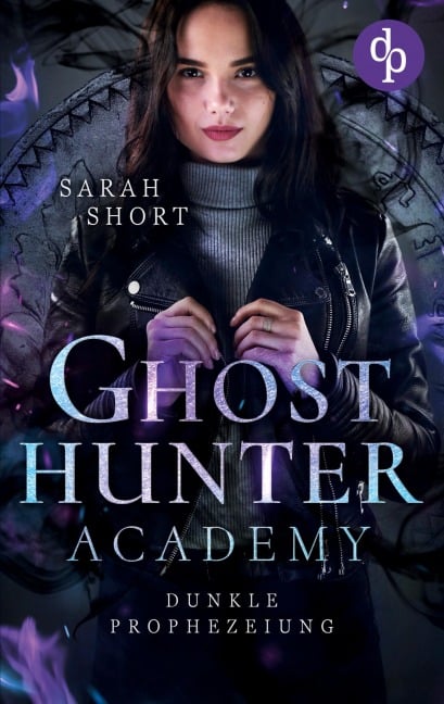 Dunkle Prophezeiung - Sarah Short