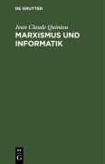 Cover-Bild zum Titel 'Marxismus und Informatik' von 'Jean Claude Quiniou'