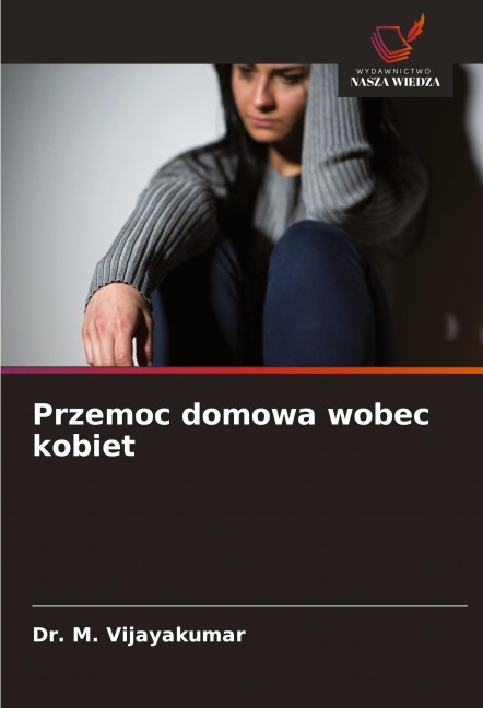 Przemoc domowa wobec kobiet - M. Vijayakumar