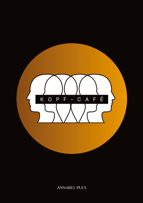 Kopf-Café - Annabel Pues