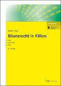 Cover-Bild zum Titel 'Bilanzrecht in Fällen' von 'Jens E. Harms, Franz Jürgen Marx'