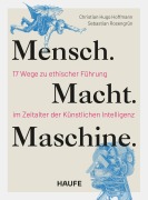 Cover-Bild zum Titel 'Mensch. Macht. Maschine.' von 'Christian Hugo Hoffmann, Sebastian Rosengrün'