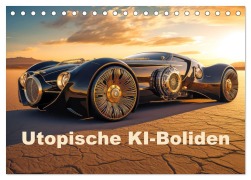 Cover-Bild zum Titel 'Utopische KI-Boliden (Tischkalender 2026 DIN A5 quer), CALVENDO Monatskalender' von 'Liselotte Brunner-Klaus'