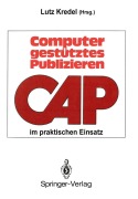 Cover-Bild zum Titel 'Computergestütztes Publizieren im praktischen Einsatz' von ''