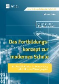 Cover-Bild zum Titel 'Das Fortbildungskonzept zur modernen Schule' von 'Michael Drabe'