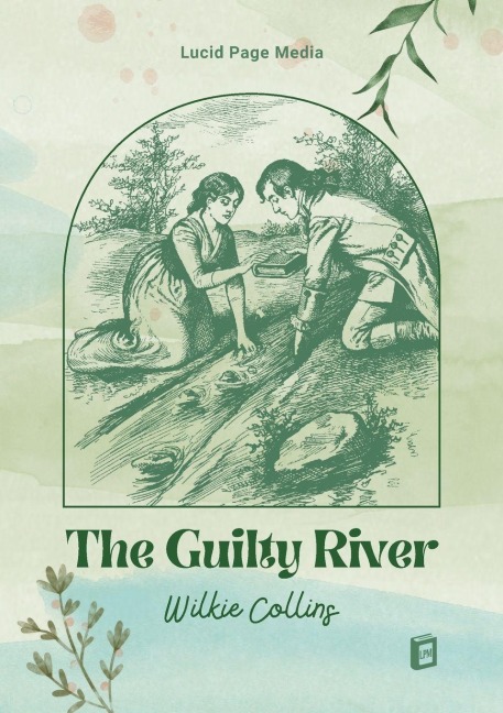 The Guilty River - Wilkie Collins