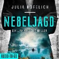 Cover-Bild zum Titel 'Nebeljagd' von 'Julia Hofelich'
