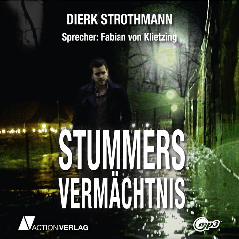 Stummers Vermächtnis - Dierk Strothmann