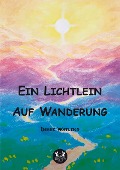 Ein Lichtlein Auf Wanderung - Derek Watling
