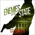 Cover-Bild zum Titel 'Enemies of the State Lib/E' von 'Tal Bauer'