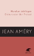 Hand an sich legen - Jean Améry