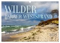 Wilder Darßer Weststrand (Wandkalender 2025 DIN A3 quer), CALVENDO Monatskalender - Holger Felix