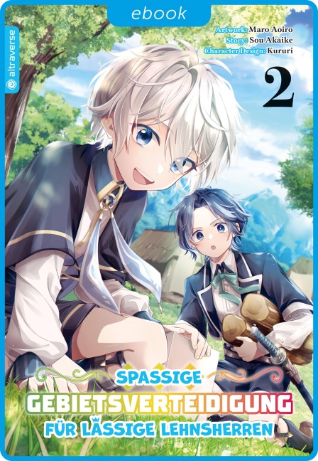 Spaßige Gebietsverteidigung für lässige Lehnsherren 02 - Maro Aoiro, Sou Akaike, Kururi