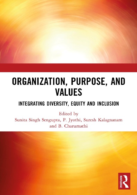 ORGANIZATION, PURPOSE, AND VALUES - 