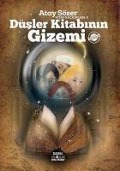 Cover-Bild zum Titel 'Düsler Kitabinin Gizemi - Kitap Kackinlari 3' von 'Atay Sözer'
