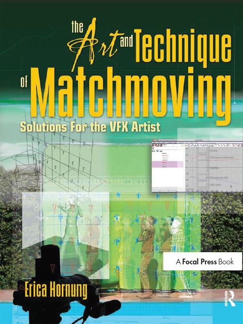 The Art and Technique of Matchmoving - Erica Hornung