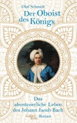 Cover-Bild zum Titel 'Der Oboist des Königs' von 'Olaf Schmidt'