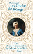 Cover-Bild zum Titel 'Der Oboist des Königs' von 'Olaf Schmidt'