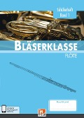 Cover-Bild zum Titel 'Leitfaden Bläserklasse. Schülerheft Band 1 - Flöte' von 'Bernhard Sommer, Klaus Ernst, Jens Holzinger, Manuel Jandl, Dominik Scheider'