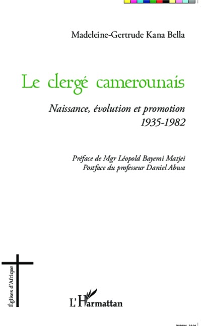 Le clergé camerounais - Madeleine-Gertrude Kana Bella