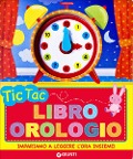 Cover-Bild zum Titel 'Tic tac. Libro orologio' von 'Samantha Meredith'