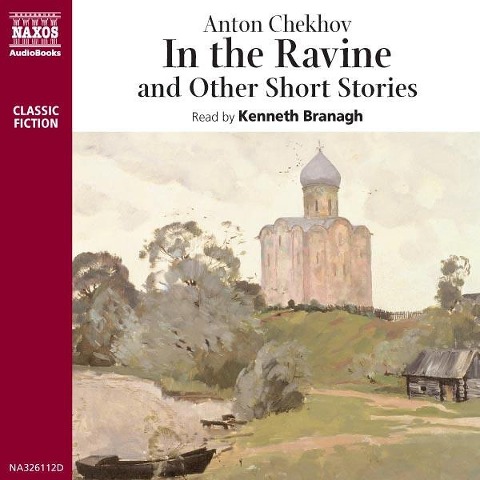 In the Ravine and Other Short Stories - Anton Chekhov