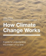 Cover-Bild zum Titel 'How Climate Change Works' von 'John Price'