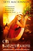 Cover-Bild zum Titel 'Oh Katzenbaum' von 'Skye Mackinnon'