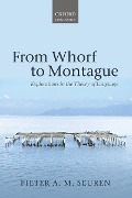 Cover-Bild zum Titel 'From Whorf to Montague' von 'Pieter A. M. Seuren'