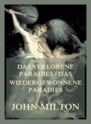 Cover-Bild zum Titel 'Das verlorene Paradies/Das wiedergewonnene Paradies' von 'John Milton'