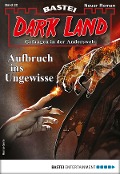 Dark Land 32 - Horror-Serie - Rafael Marques