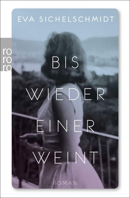 Bis wieder einer weint - Eva Sichelschmidt