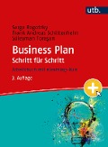 Cover-Bild zum Titel 'Business Plan Schritt für Schritt' von 'Serge Ragotzky, Frank Andreas Schittenhelm, Süleyman Torasan'