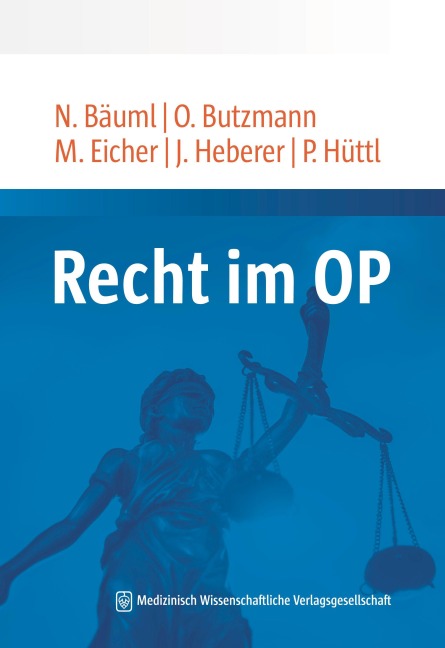 Recht im OP - Jörg Heberer, Marco Eicher, Peter Hüttl, Oliver Butzmann, Nicole Bäuml