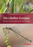 Cover-Bild zum Titel 'Die Libellen Europas' von 'Hansruedi Wildermuth, Andreas Martens'