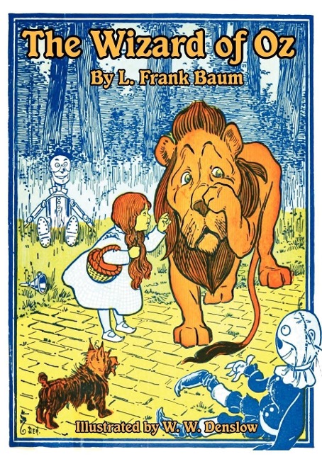 The Illustrated Wizard of Oz - L. Frank Baum