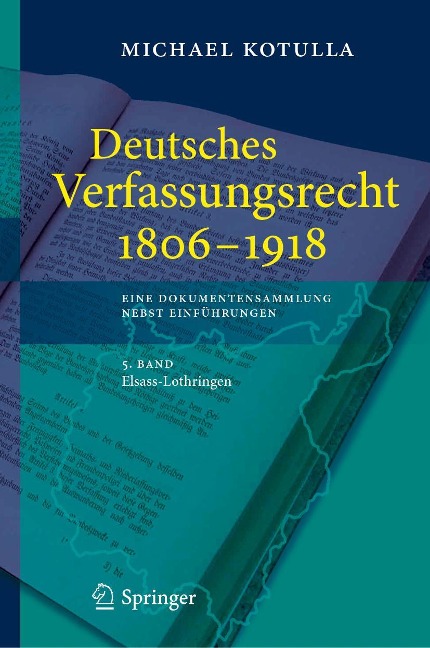 Deutsches Verfassungsrecht 1806 - 1918 - Michael Kotulla