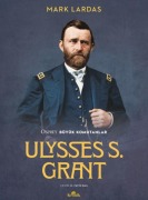 Cover-Bild zum Titel 'Ulysses S. Grant' von 'Mark Lardas'