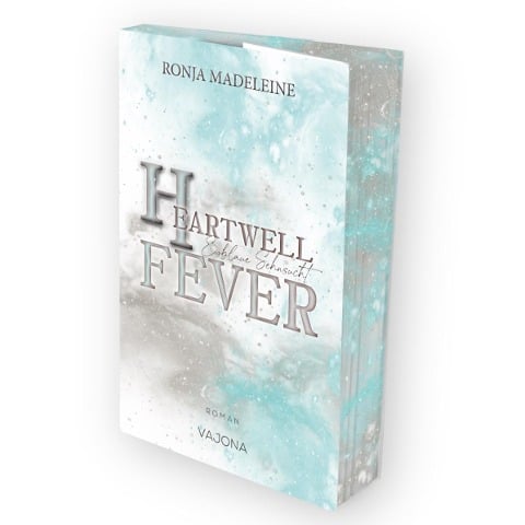 Heartwell Fever - Eisblaue Sehnsucht - Ronja Madeleine