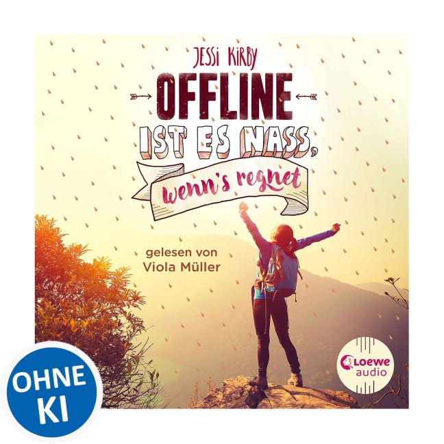 Offline ist es nass, wenn's regnet - Jessi Kirby