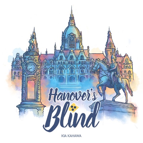 Hanover's Blind - Kia Kahawa