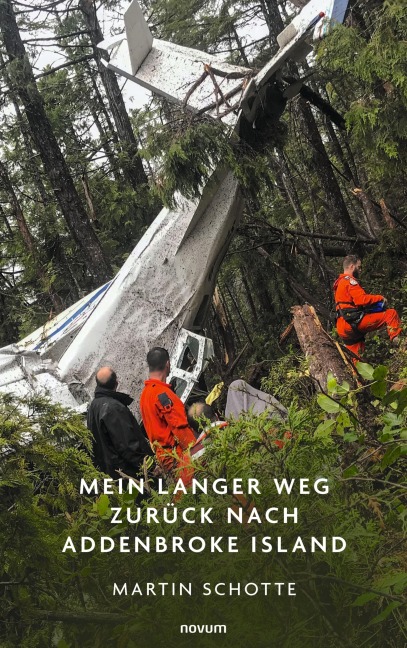 Mein langer Weg zurück nach Addenbroke Island - Martin Schotte