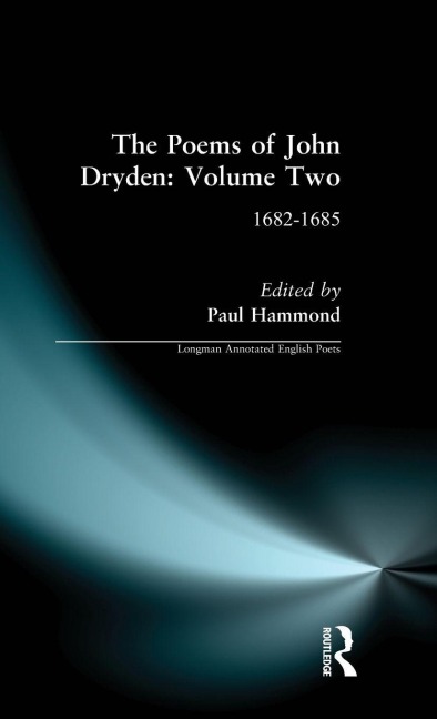 The Poems of John Dryden - Paul Hammond