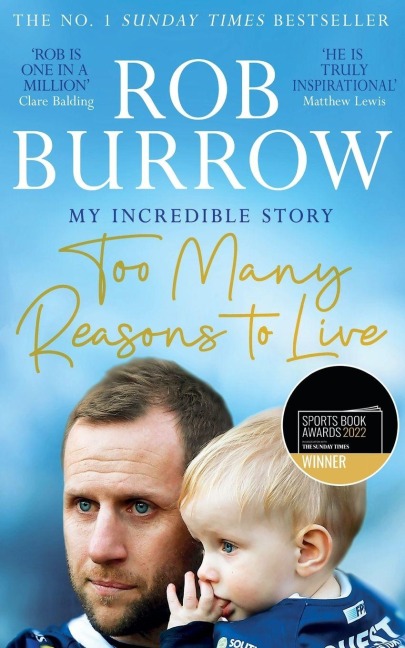 Too Many Reasons to Live - Rob Burrow