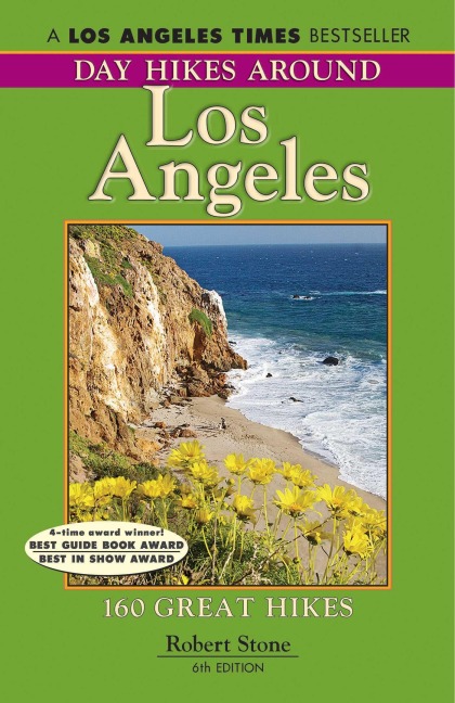 Day Hikes Around Los Angeles, 6th - Robert Stone